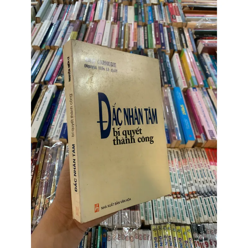 ĐẮC NHÂN TÂM BÍ QUYẾT THÀNH CÔNG - DALE CARNEGIE (NGUYỄN HIẾN LÊ dịch)  1012722