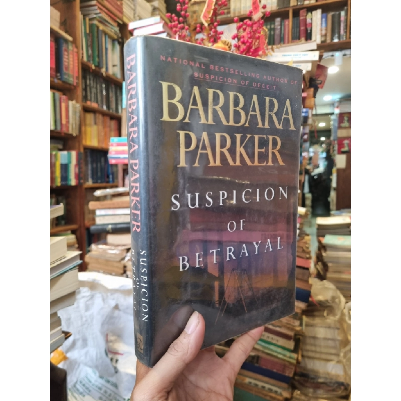 Suspicion of Betrayal - Barbara Parker 395781