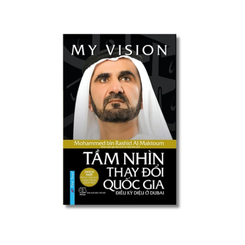 My ViSion - Tầm Nhìn Thay Đổi Quốc Gia - Mohammed bin Rashid Al Maktoum Vanvosach 724767