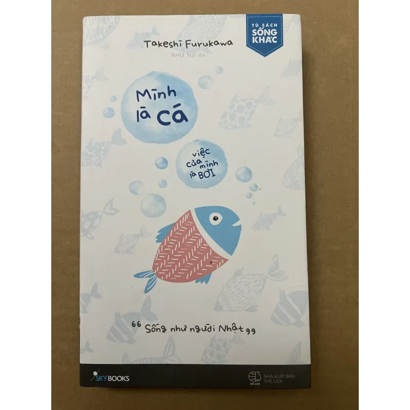 Mình Là Cá Việc Của Mình Là Bơi 1001565