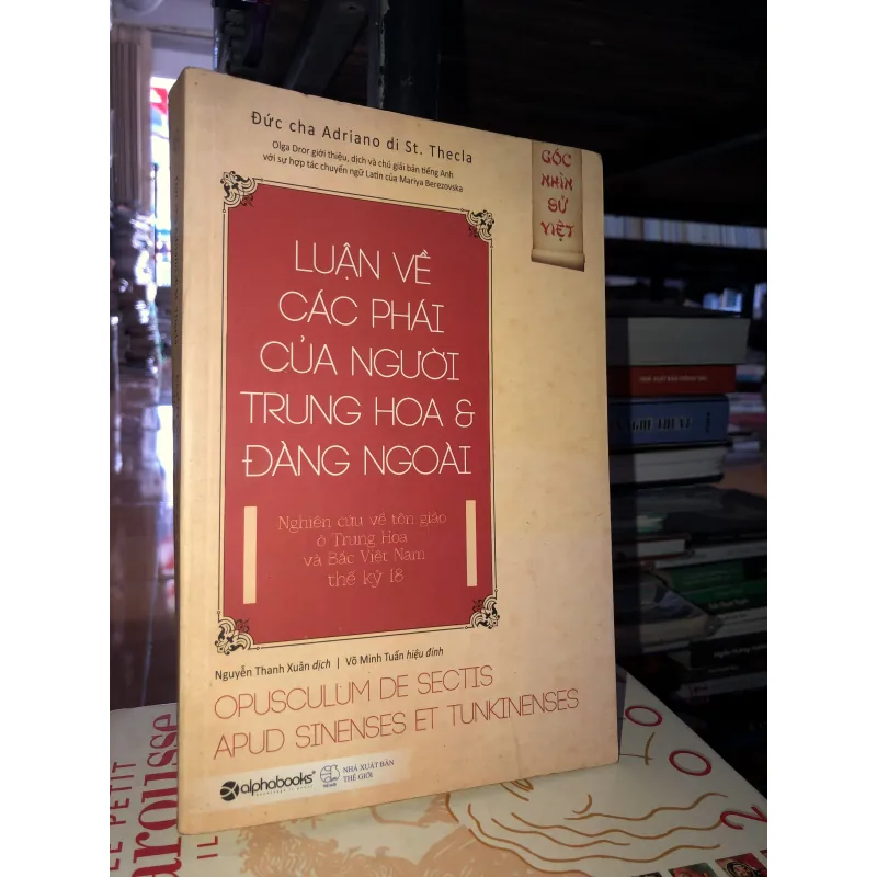 Luận về các phái của người Trung Hoa và Đàng Ngoài - Đức cha Adriano di St. Thecla 753240