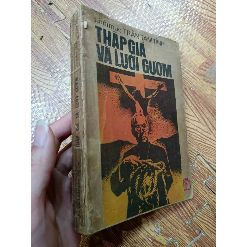 Thập giá và Lưỡi gươm – Linh mục Trần Tam Tỉnh 1009020