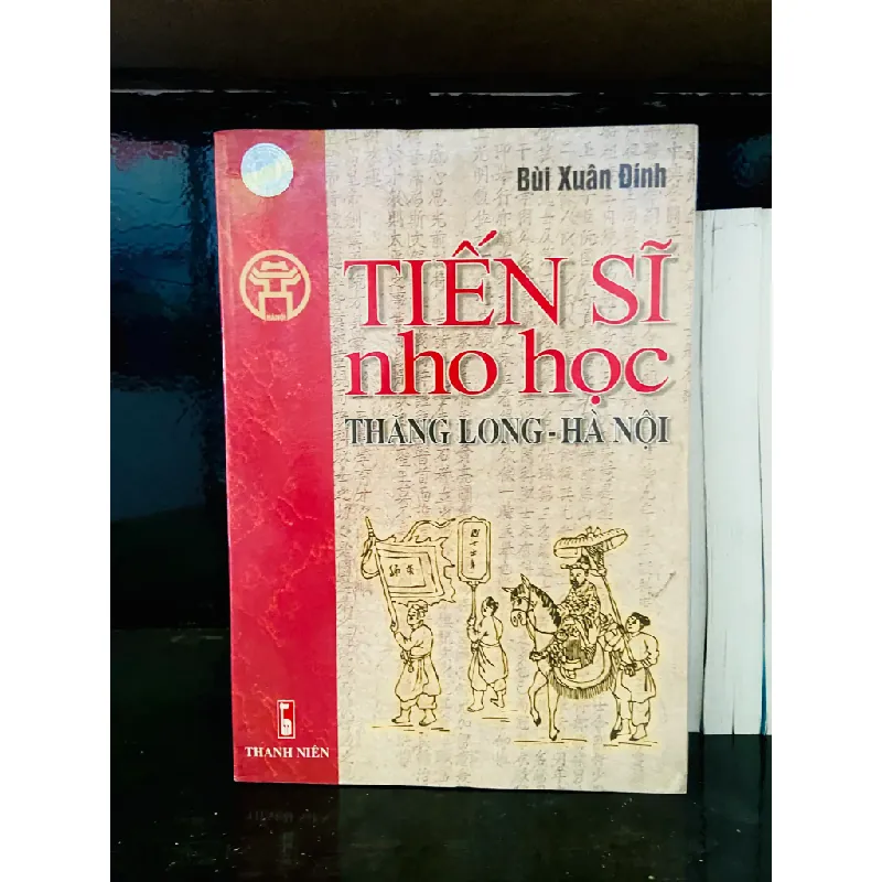 Tiến sĩ nho học - Bùi Xuân Dinh 556552