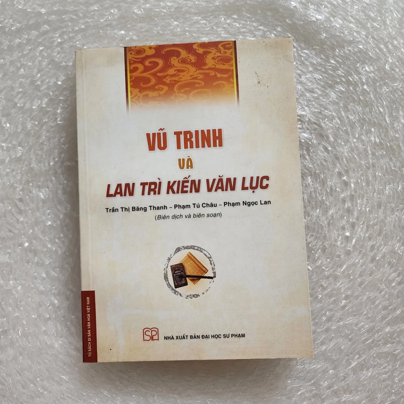 Vũ Trinh và Lan Trì kiến văn lục  416607