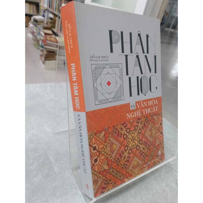 Phân tâm học và văn hoá nghệ thuật - Đỗ Lai Thúy 490480