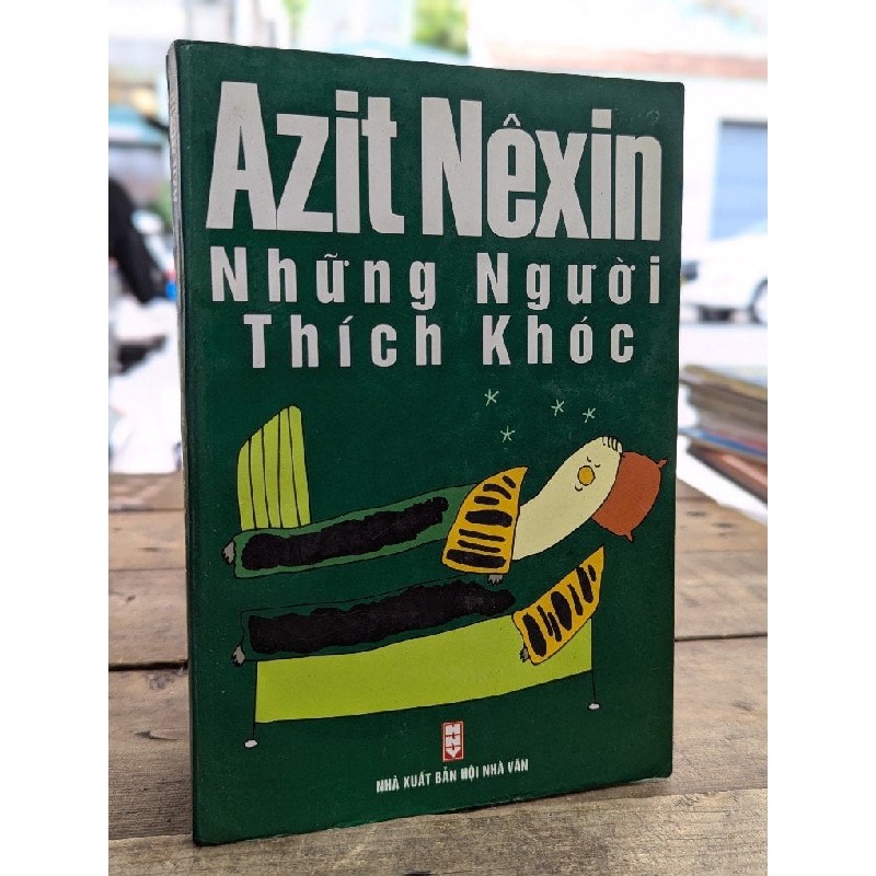 Những người thích khóc - Azit Nexin 145003