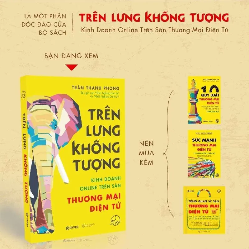Trên Lưng Khổng Tượng - Trần Thanh Phong - GIVER BOOKS - MARKETING KINH DOANH 595499