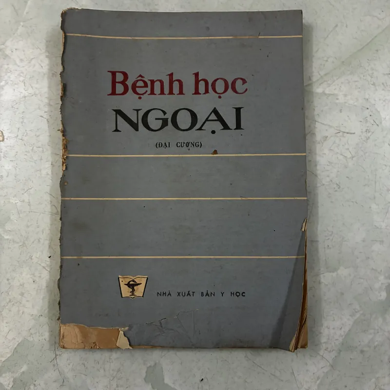 Bệnh học ngoại (Đại cương) - 1987s 1013287