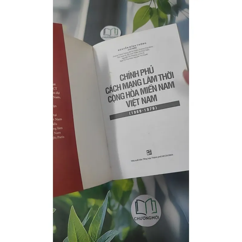 [MIỄN PHÍ BỌC SÁCH] Chính Phủ Cách Mạng Lâm Thời Cộng Hòa Miền Nam Việt Nam - Nguyễn Đình Thống 1018898