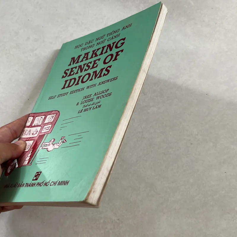 Making sense of Idioms - Lê Huy Lâm 557847