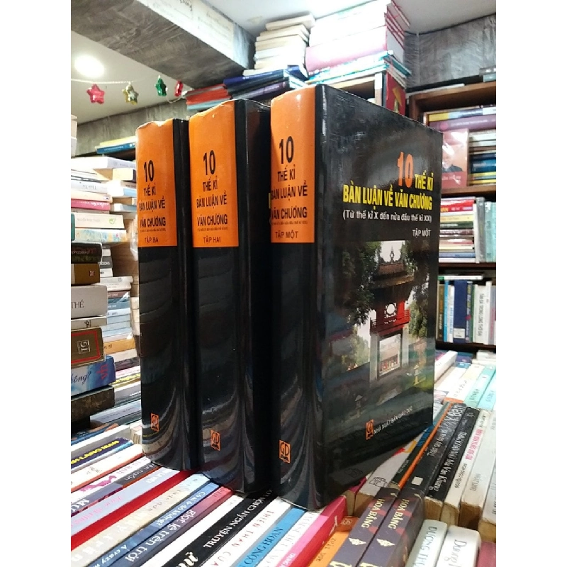 10 thế kỉ bàn luận về văn chương - Từ thế kỉ X đến nửa đầu nửa thế kỉ XX 777166