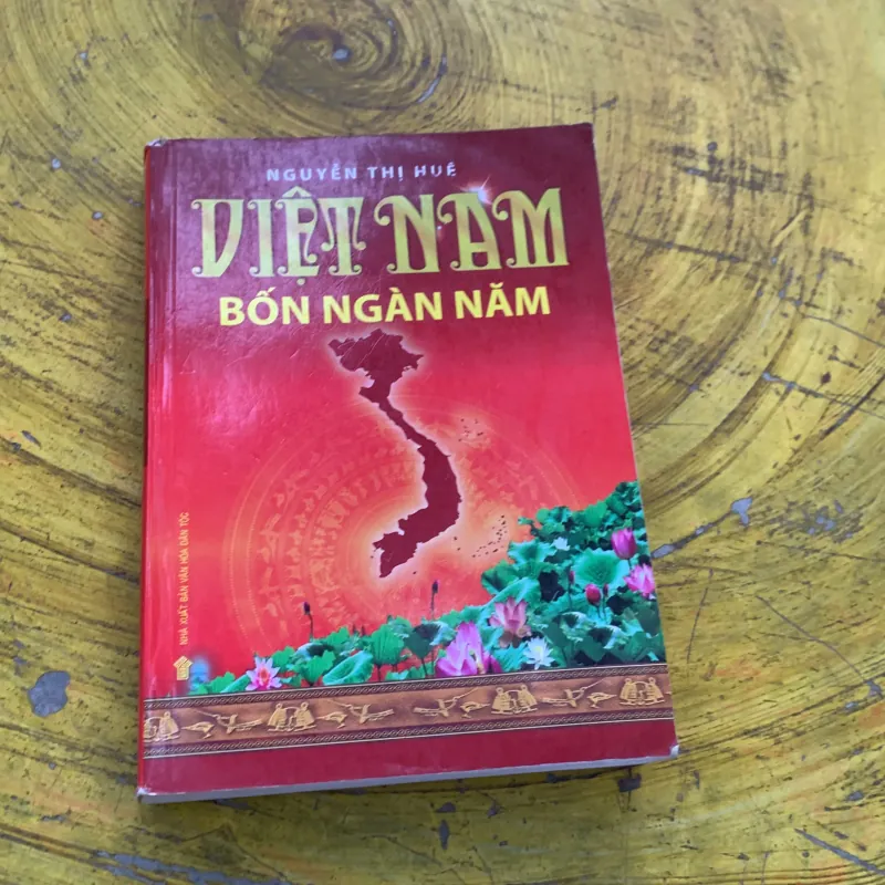  VIỆT NAM BỐN NGÀN NĂM - NGUYỄN THỊ HUỆ 783865