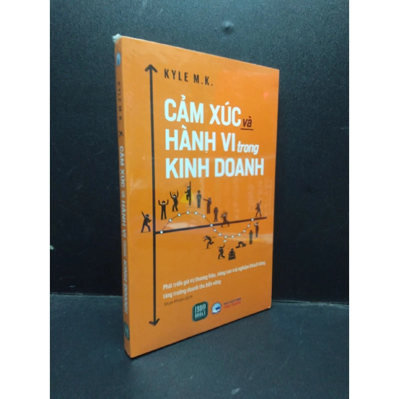 Cảm xúc và hành vi trong kinh doanh Kyle M.K. mới 100% HCM.ASB2003 kỹ năng làm việc 913683