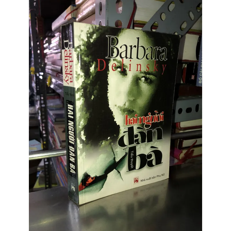 Hai người đàn bà - Barbara Delinsky 1001681