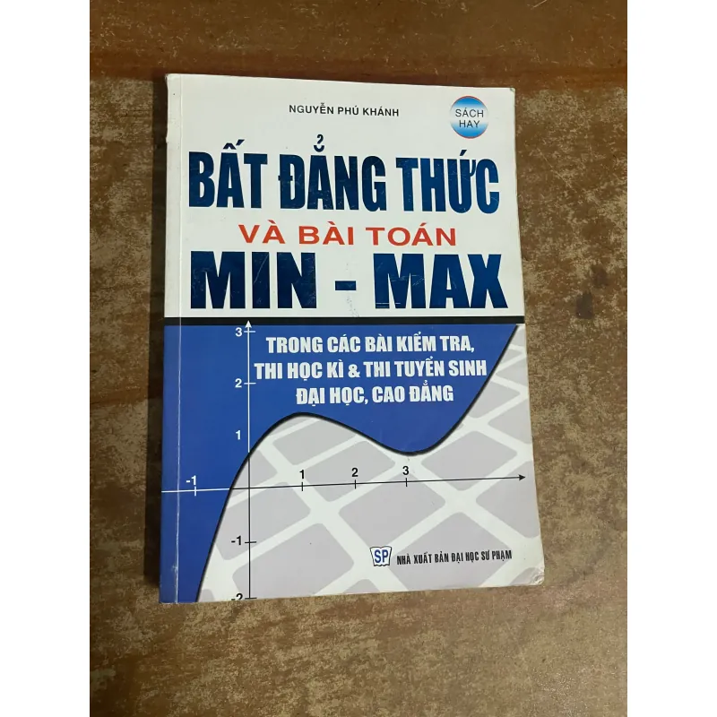 BẤT ĐẲNG THỨC VÀ BÀI TOÁN MIN-MAX 733043