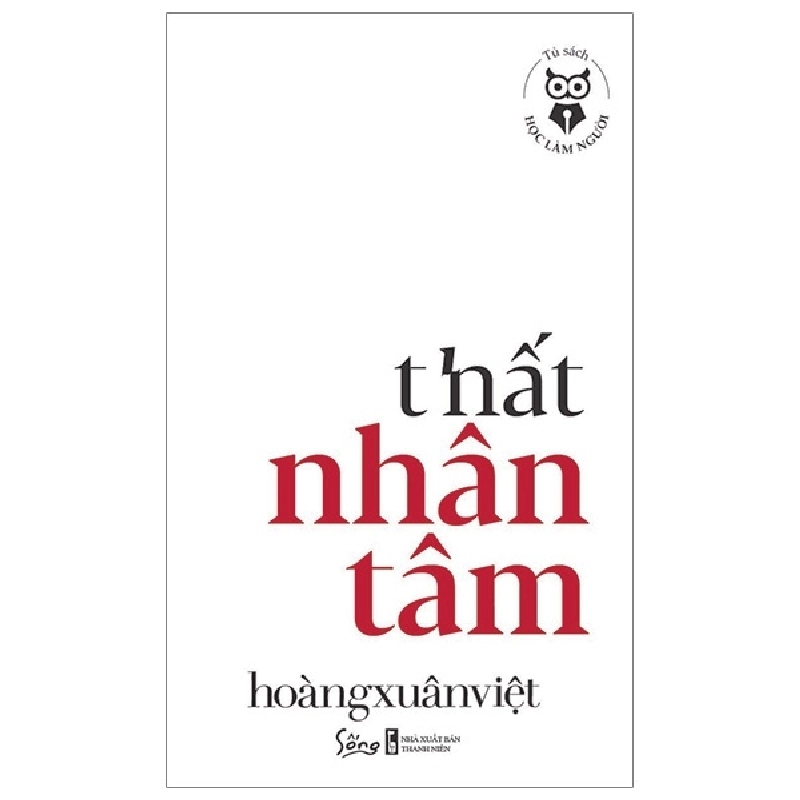 Tủ Sách Học Làm Người - Thất Nhân Tâm - Hoàng Xuân Việt ASB.PO Oreka Blogmeo 230225 395352
