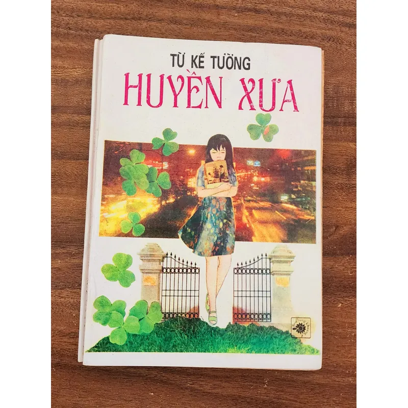 HUYỀN XƯA - Từ Kế Tường (214 trang) 731622