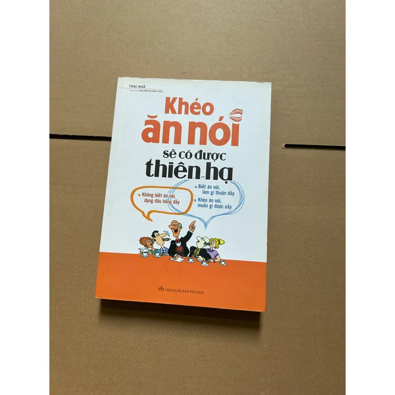 Khéo ăn nói sẽ có được thiên hạ 731856