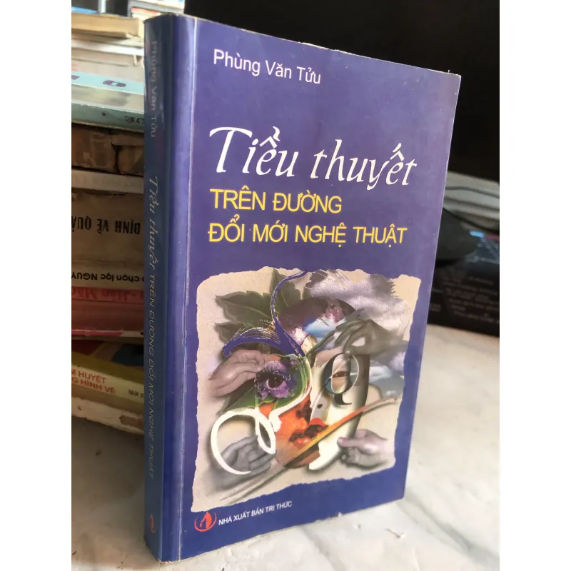 Tiểu thuyết trên đường đổi mới nghệ thuật - Phùng Văn Tửu  1031790