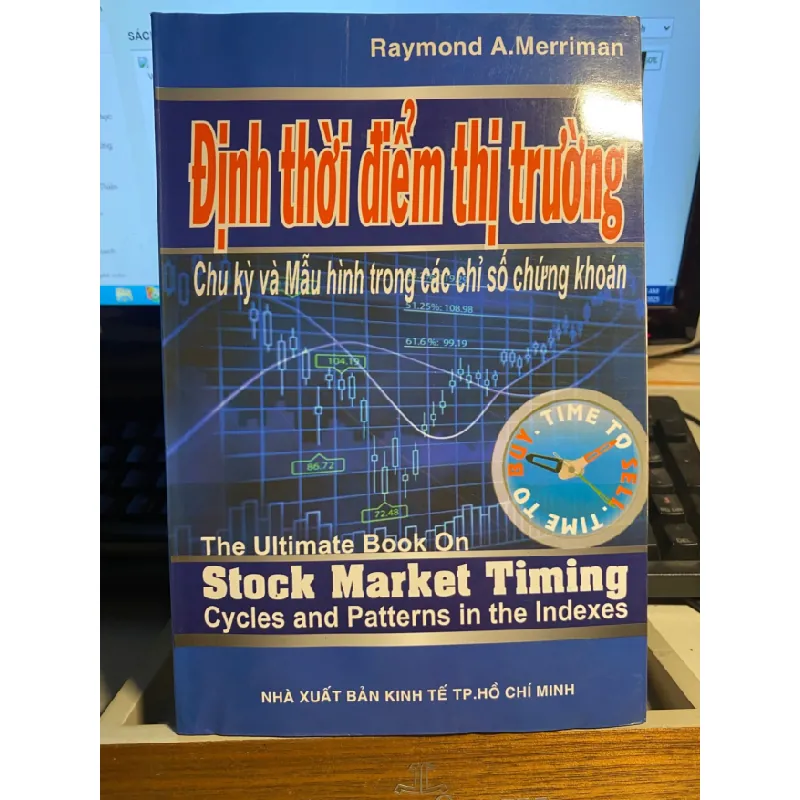 [Phiên Chợ Sách Cũ] Định Thời Điểm Thị Trường Chu Kỳ Mẫu Hình Trong Các Chỉ Số Chứng Khoán - Raymond A.Merriman 0506 467720