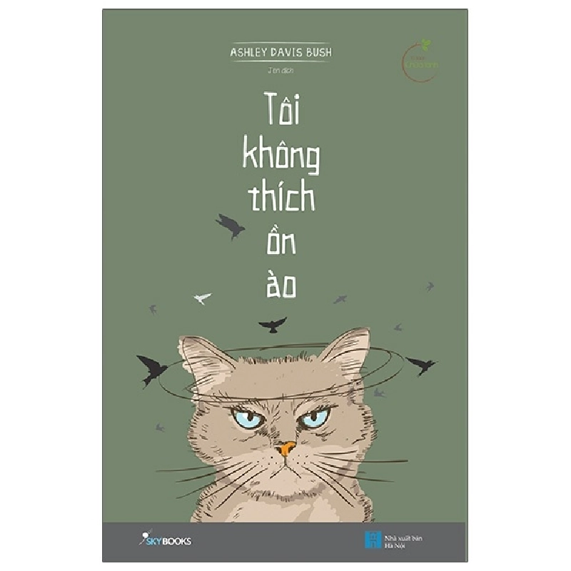 Tôi Không Thích Ồn Ào (Tái Bản 2021) - Ashley Davis Bush ASB.PO Oreka Blogmeo 230225 395499