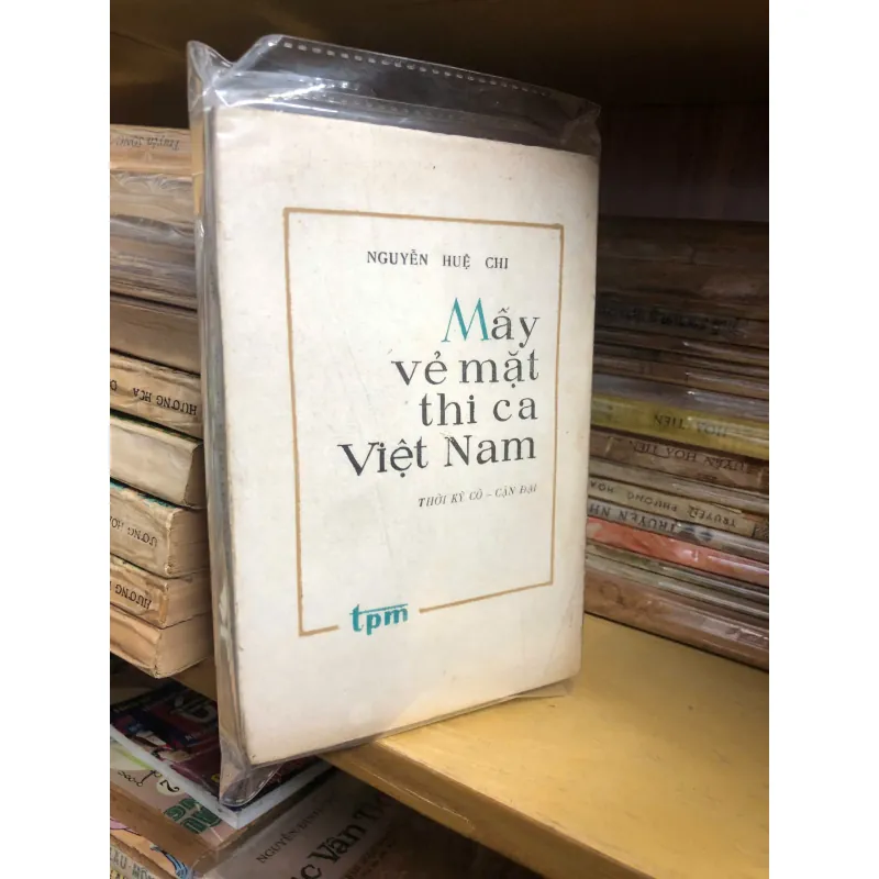 Mấy Vẻ Mặt Thi Ca Việt Nam-NGUYỄN HUỆ CHI 598125