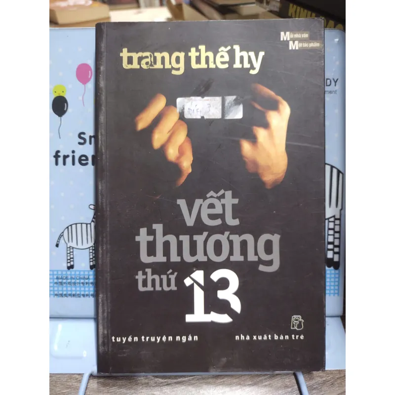 Sách: Vết thương thứ 13 - Tác giả: Trang Thế Hy (A3) 599520