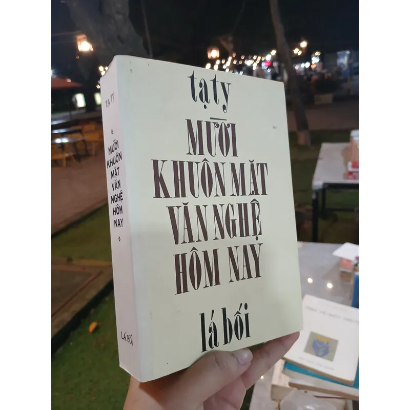 MƯỜI KHUÔN MẶT VĂN NGHỆ HÔM NAY - TẠ TỴ 693363