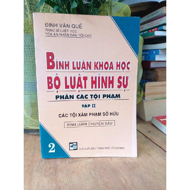 Bình luận khoa học bộ luật hình sự phần các tội phạm các tội xâm phạm sở hữu tập 2 179866