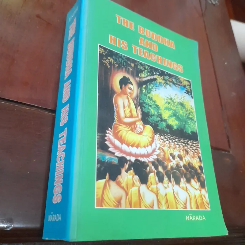 Narada - THE BUDDHA AND HIS TEACHINGS 1033321