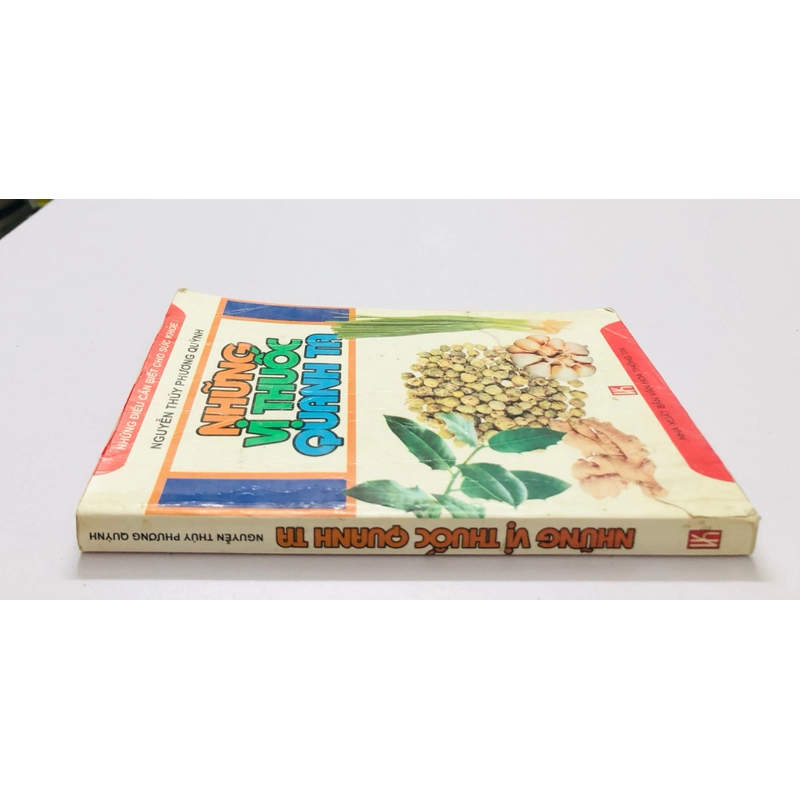 NHỮNG VỊ THUỐC QUANH TA  - 309 trang, nxb: 2005 363267