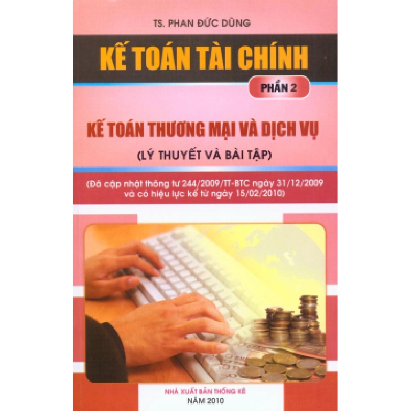 Kế Toán Tài Chính - Phần 2: Kế Toán Thương Mại Dịch Vụ (Lý Thuyết Và Bài Tập) - Phan Đức Dũng ASB.PO Oreka Blogmeo 230225 394948