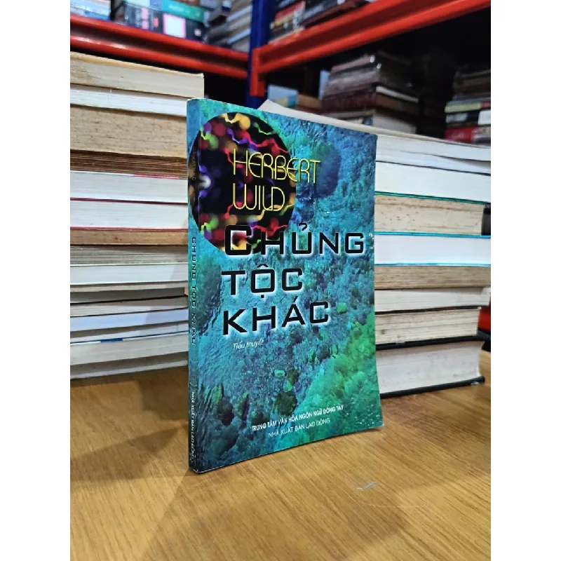 Chủng tộc khác - Herbert Wild (Vũ Khúc dịch) 577780