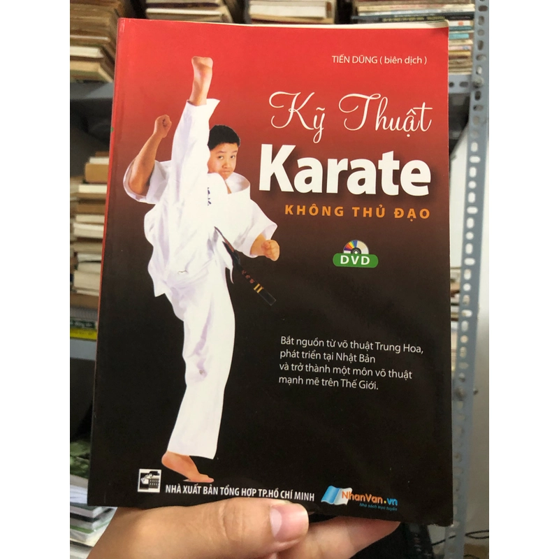 KỸ THUẬT KARATE KHÔNG THỦ ĐẠO ( SÁCH DỊCH NƯỚC NGOÀI)  224222