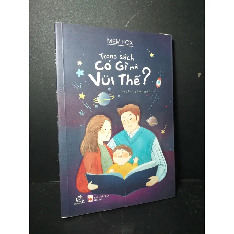 Trong sách có gì mà vui thế 2019 mới 90% bẩn bìa, tróc gáy nhẹ Mem Fox HCM0906 MẸ VÀ BÉ 471365