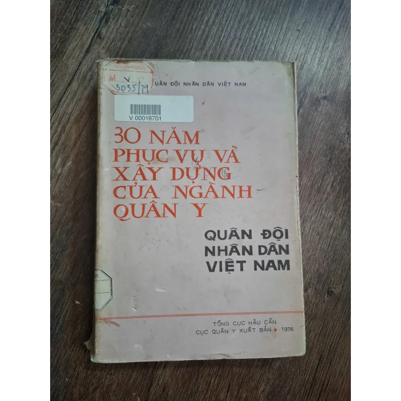 30 NĂM PHỤC VỤ VÀ XÂY DỰNG CỦA NGÀNH QUÂN Y QUÂN ĐỘI NHÂN DÂN VIỆT NAM 717201