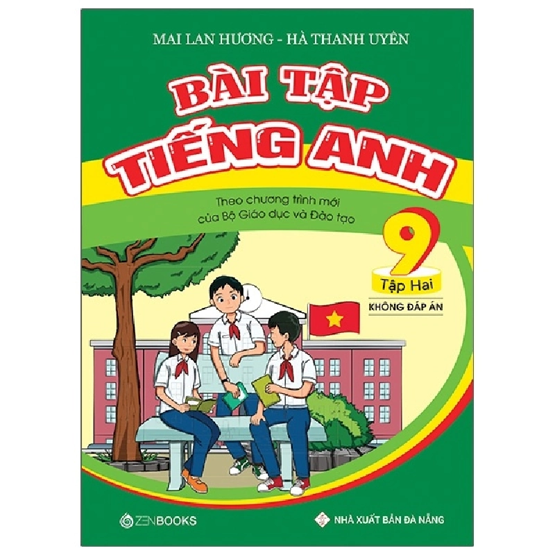 Bài tập TA 9 Tập 2 (KĐA - CT mới của Bộ GD&ĐT) - Mai Lan Hương - Hà Thanh Uyên (2019) New 100% HCM.PO 349276