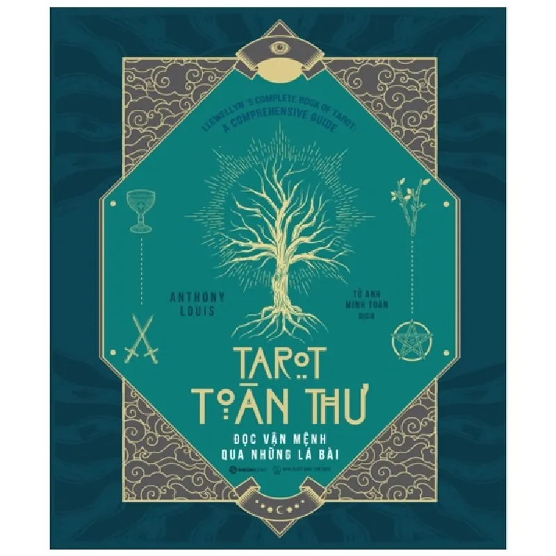 Tarot Toàn Thư - Đọc Vận Mệnh Qua Những Lá Bài - Anthony Louis 296729
