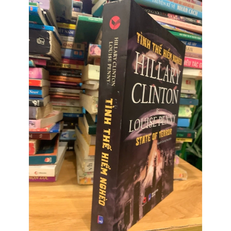 Tình thế hiểm nghèo -Hillary Clinton Louise Penny 786066