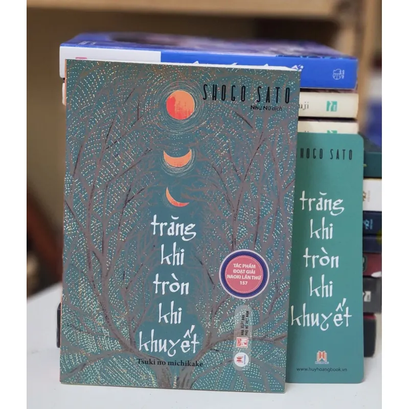 Tiểu thuyết Nhật đạt giải Naoki: TRĂNG KHI TRÒN KHI KHUYẾT (Shogo Sato) - 449 trang 745650