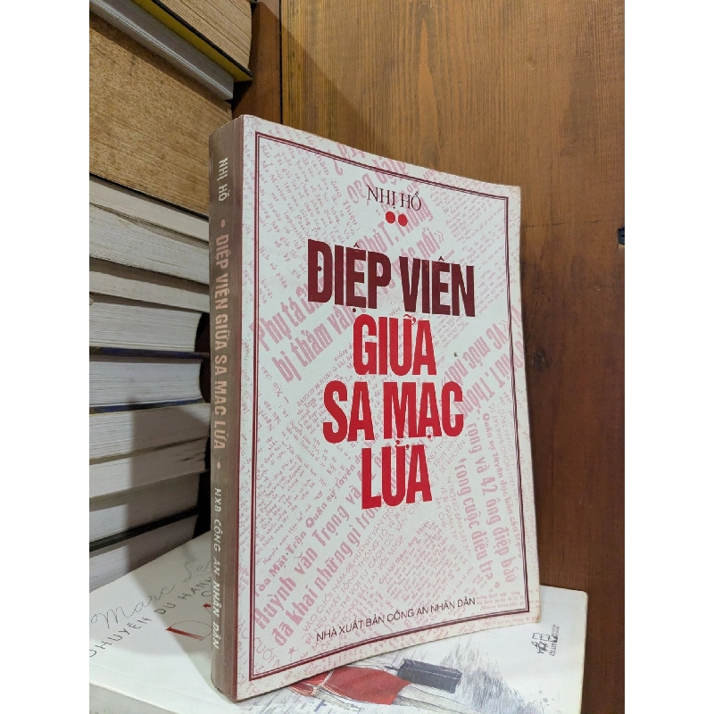 Điệp viên giữa sa mạc lửa, bộ 2 tập - Nhị Hồ 493762