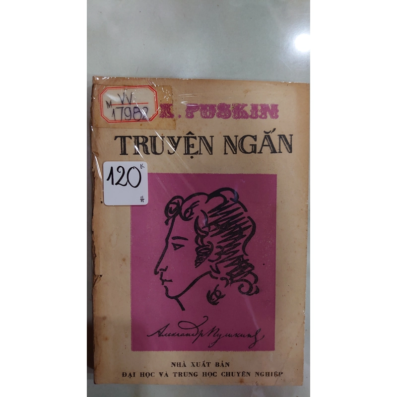 A.X. PUSKIN - TRUYỆN NGẮN. Tác giả: A.X. Puskin.
Người dịch: Đỗ Hồng Chung 305079