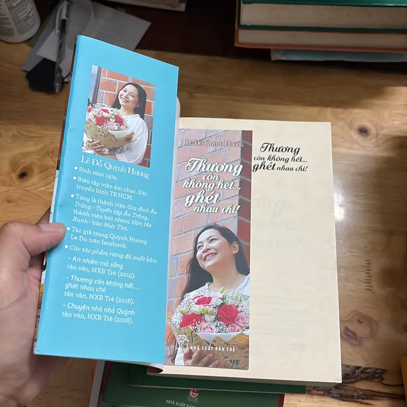 II Tản Văn: Thương Còn Không Hết… Ghét Nhau Chi! - Lê Đỗ Quỳnh Hương - 2016 702637