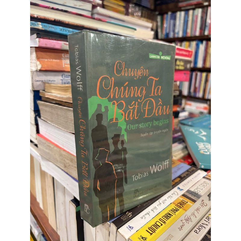 Chuyện chúng ta bắt đầu - Tobias Wolff 364003