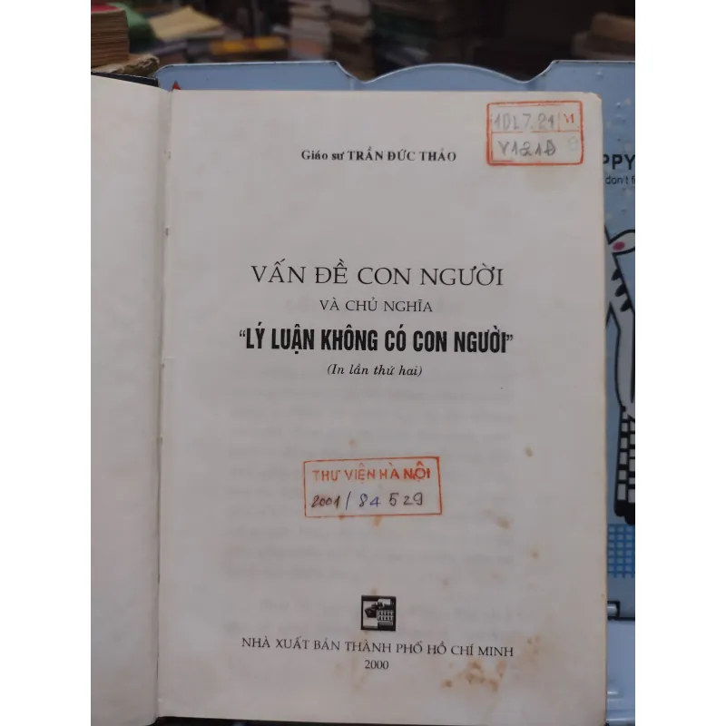 Sách: Vấn đề con người và chủ nghĩa “lý luận không có con người” - GS Trần Đức Thảo (A2) 575751