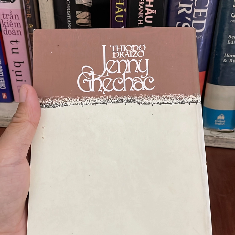 II Tiểu Thuyết: Jenny Ghechac - Thiơđơ Đraizơ - 1999 539286