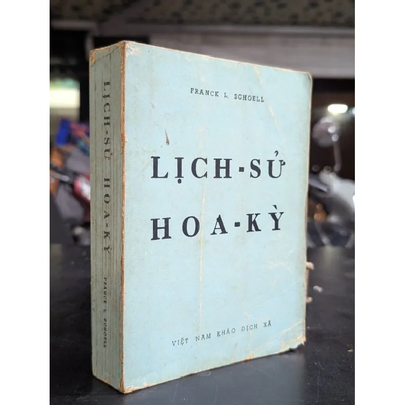 Lịch sử hoa kỳ - Franck L.Schoell 713615