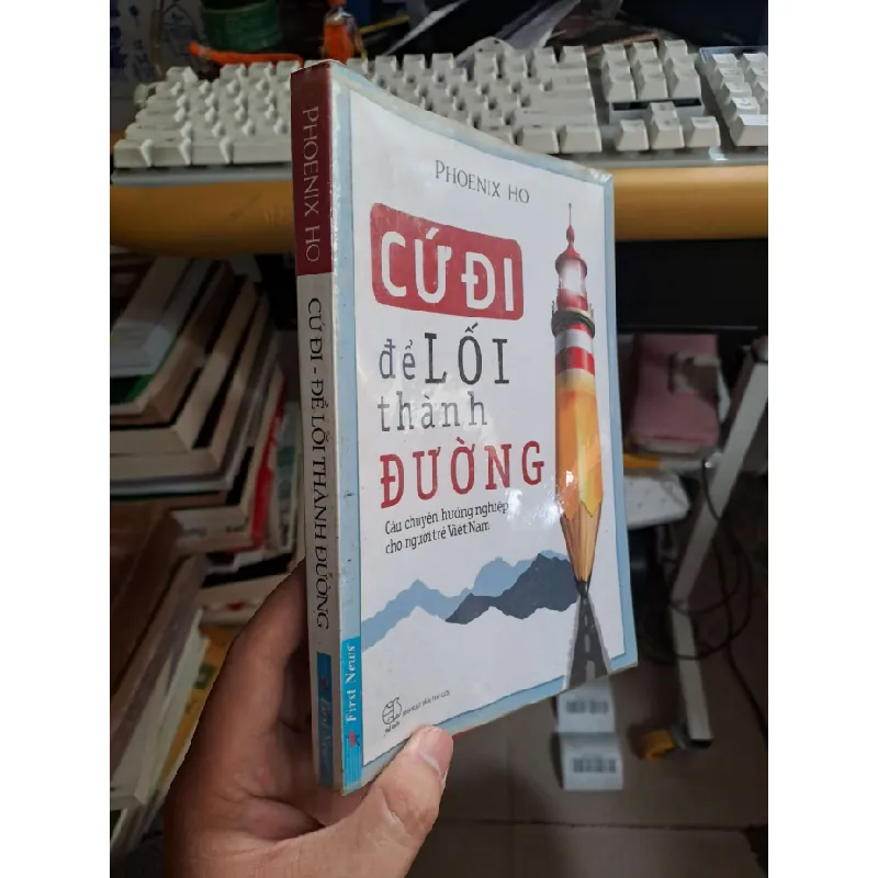 Cứ đi để lối thành đường mới 80% ố ẫm nhẹ phoenix KỸ NĂNG HCM2908 Blogmeo21025 582418