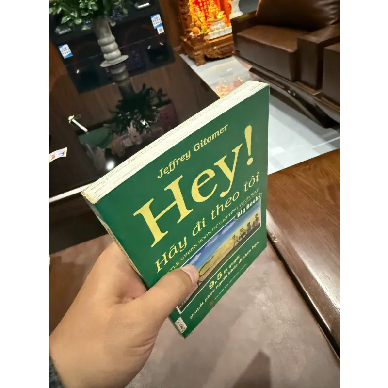 HEY! HÃY ĐI THEO TÔI – Jeffrey Gitomer- -K5 1033684