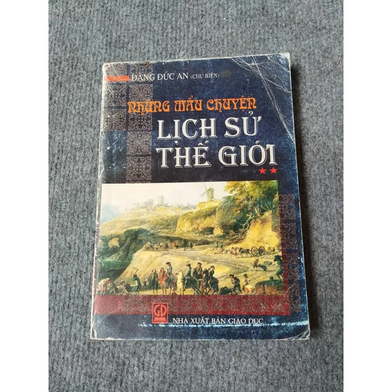 NHỮNG MẨU CHUYỆN LỊCH SỬ THẾ GIỚI 2 729281